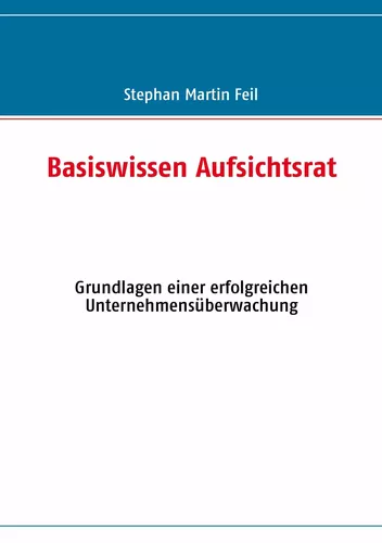 Basiswissen Aufsichtsrat