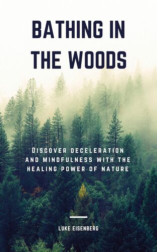 Bathing In The Woods