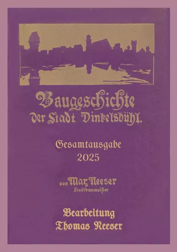 Baugeschichte der Stadt Dinkelsbühl