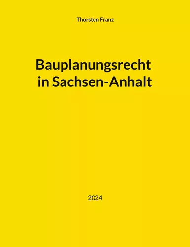 Bauplanungsrecht in Sachsen-Anhalt