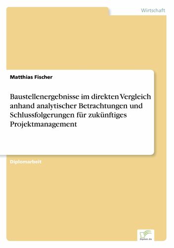 Baustellenergebnisse Im Direkten Vergleich Anhand Analytischer