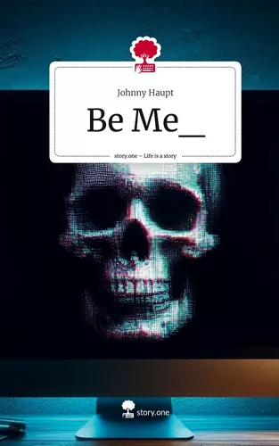 Be Me_. Life is a Story - story.one