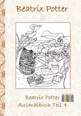 Beatrix Potter Ausmalbuch Teil 4 ( Peter Hase )
