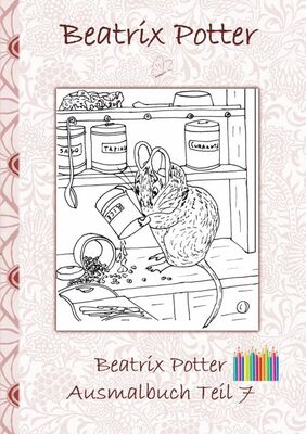 Beatrix Potter Ausmalbuch Teil 7 ( Peter Hase )