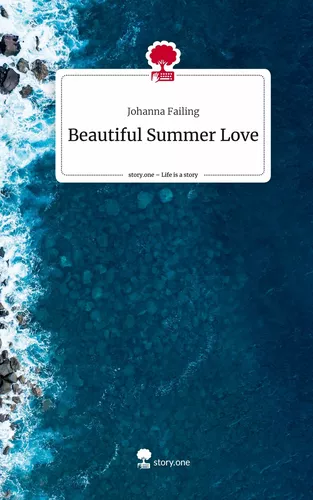 Beautiful Summer Love. Life is a Story - story.one