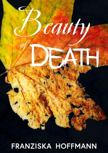 Beauty of Death