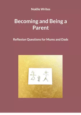 Becoming and Being a Parent
