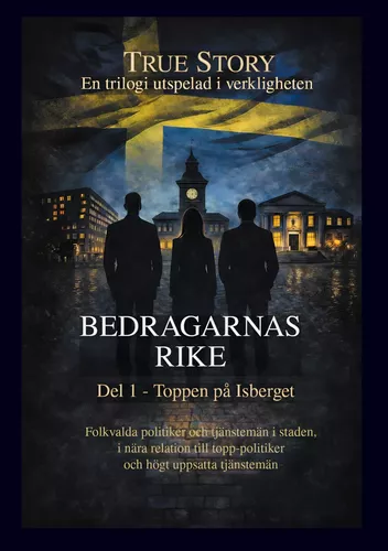 Bedragarnas Rike - Del 1
