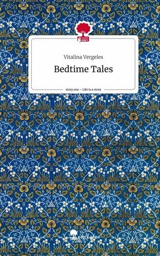 Bedtime Tales. Life is a Story - story.one