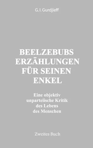 Beelzebubs Erzählungen für seinen Enkel. Zweites Buch