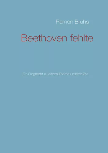 Beethoven fehlte