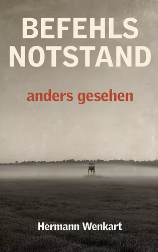 Befehlsnotstand anders gesehen