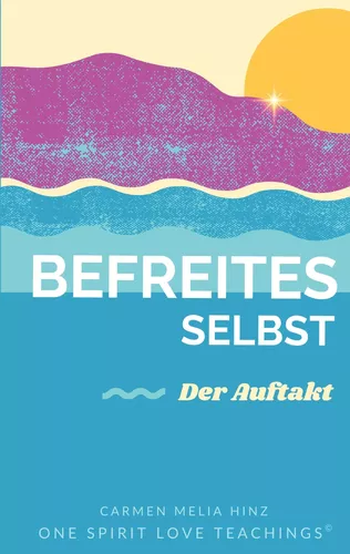 Befreites Selbst