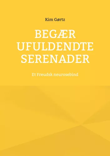 Begær ufuldendte serenader