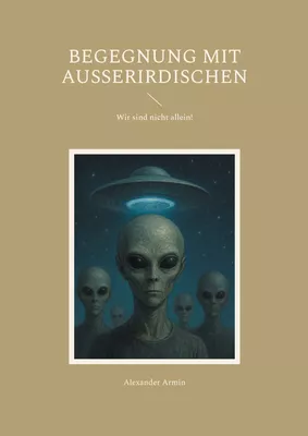 Begegnung mit Ausserirdischen