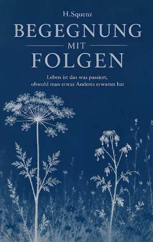 Begegnung mit Folgen