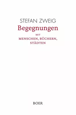 Begegnungen mit Menschen, Büchern, Städten