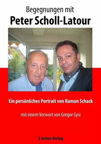 Begegnungen mit Peter Scholl-Latour