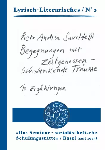 Begegnungen mit Zeitgenossen und schwankende Träume