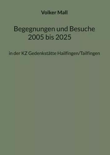 Begegnungen und Besuche 2005 bis 2025