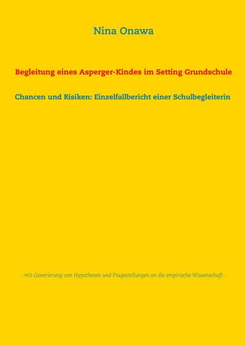 Begleitung eines Asperger-Kindes im Setting Grundschule