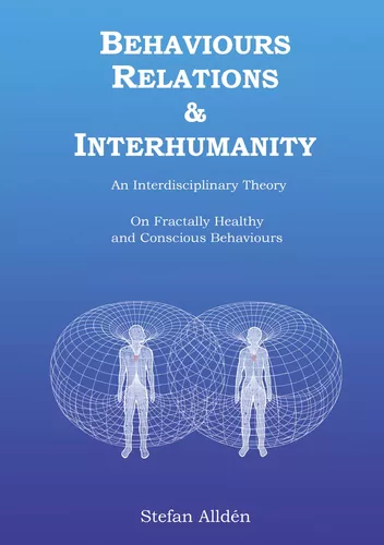 Behaviours Relations and Interhumanity
