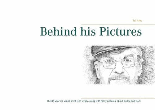 Behind his Pictures