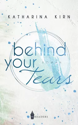 Behind Your Tears