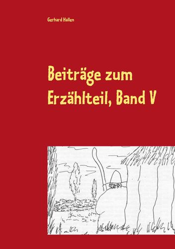 Beiträge zum Erzählteil, Band V