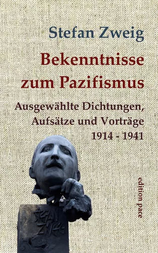 Bekenntnisse zum Pazifismus