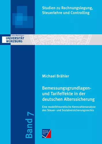 Bemessungsgrundlagen- und Tarifeffekte in der deutschen Alterssicherung