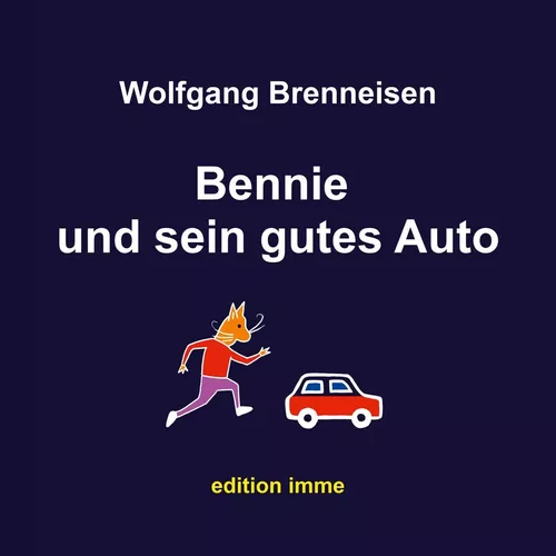 Bennie und sein gutes Auto