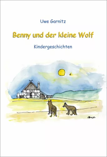 Benny und der kleine Wolf