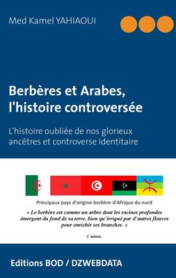 Berbères et Arabes, l'histoire controversée