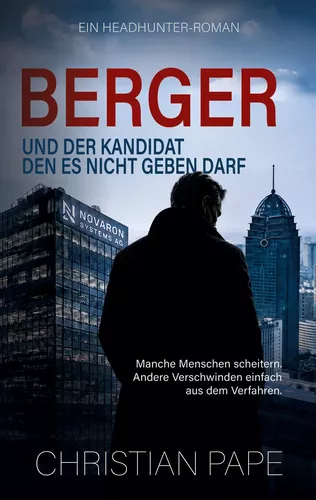 Berger und der Kandidat, den es nicht geben darf