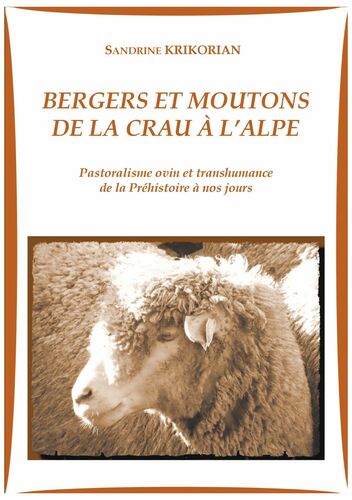 Bergers et moutons de la Crau à l'alpe