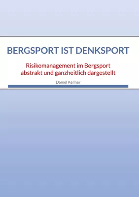 Bergsport ist Denksport