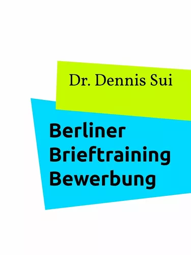 Berliner Brieftraining Bewerbung