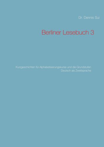 Berliner Lesebuch 3