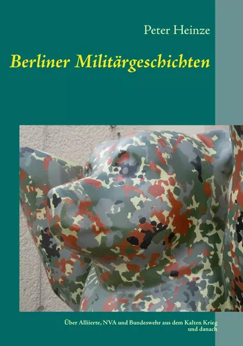 Berliner Militärgeschichten