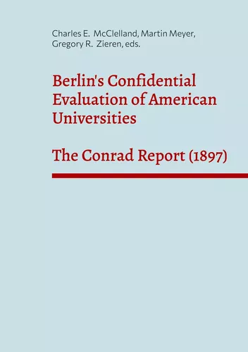 Berlin's Confidential Evaluation of American Universities