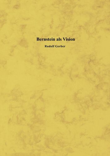 Bernstein als Vision