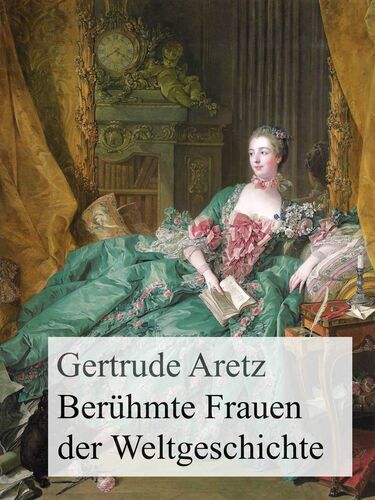 Beruhmte Frauen Der Weltgeschichte