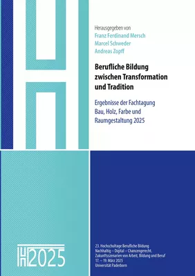 Berufliche Bildung zwischen Transformation und Tradition