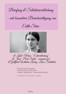 Berufung & Selbstverwirklichung - mit besonderer Berücksichtigung von Edith Stein