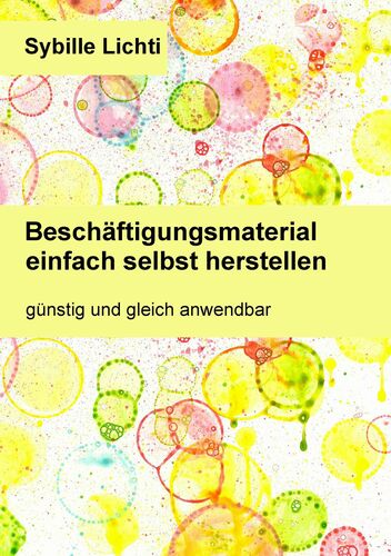 Beschäftigungsmaterial einfach selbst herstellen