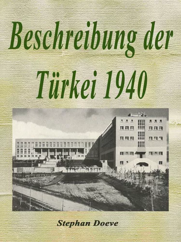 Beschreibung der Türkei 1940