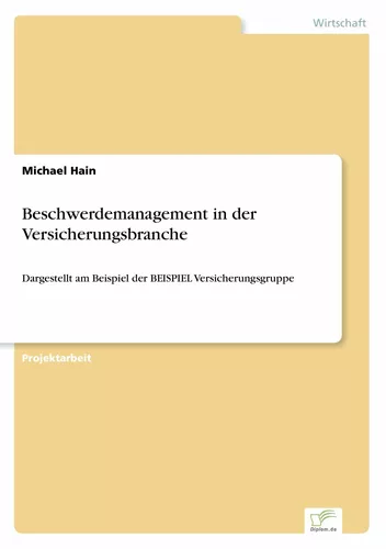 Beschwerdemanagement in der Versicherungsbranche