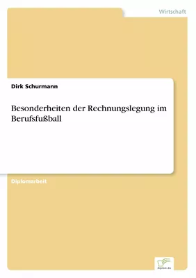 Besonderheiten der Rechnungslegung im Berufsfußball