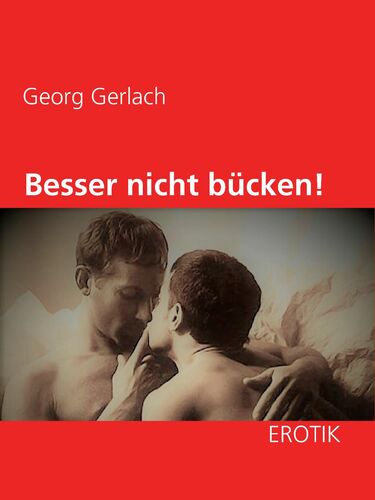 Besser nicht bücken!